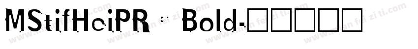 MStifHeiPRC Bold字体转换